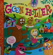 Front cover of Welcome to Goon Holler by Parker Jacobs
