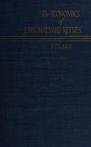 Cover of The economics of John Maynard Keynes by Dudley D. Dillard