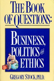 Front cover of Book of Questions. Business, Politics and Ethics by Gregory Stock