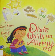 Cover of Dixie wants an allergy by Tori Corn