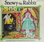 Cover of Snowy the rabbit by Stephen Hynard