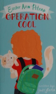 Cover of Easter Ann Peters' operation cool by Jody Lamb