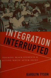 Cover of Integration interrupted by Karolyn Tyson