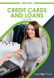 Front cover of Credit Cards and Loans by Tammy Gagne