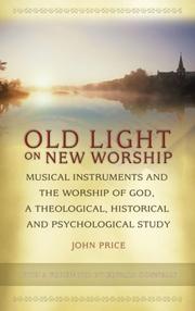Front cover of Old light on new worship by Price, John