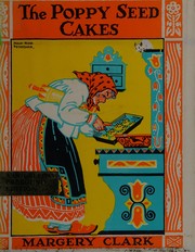 Front cover of The poppy seed cakes by Margery Clark