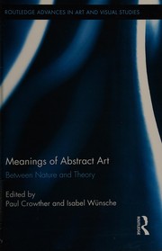 Cover of Meanings of abstract art by Paul Crowther