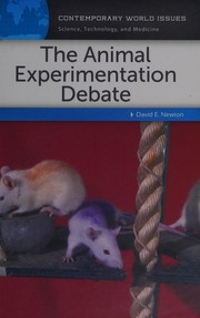 Cover of The animal experimentation debate by David E. Newton