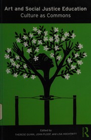 Front cover of Art and social justice education by Therese Quinn