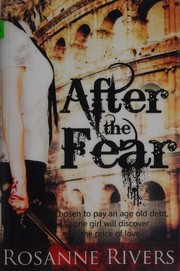 Cover of After the fear by Rosanne Rivers