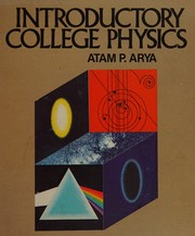 Cover of Introductory college physics by Atam Parkash Arya