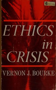 Cover of Ethics in crisis by Vernon Joseph Bourke