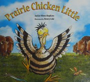 Cover of Prairie chicken little by Jackie Hopkins