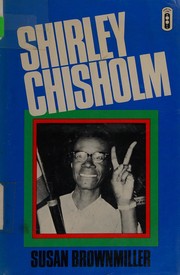 Cover of Shirley Chisholm by Susan Brownmiller