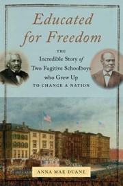 Cover of Educated for Freedom by Anna Mae Duane