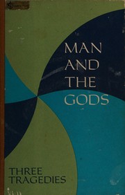 Front cover of Man and the gods by Homer D. Swander