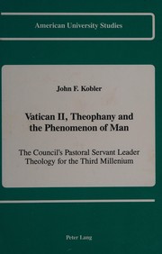 Front cover of Vatican II, theophany, and the phenomenon of man by John F. Kobler