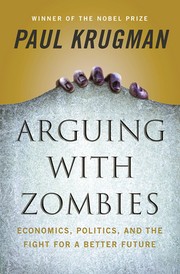 Front cover of Arguing with Zombies by Paul R. Krugman