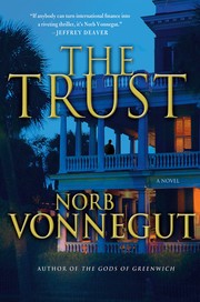 Front cover of The Trust (Grove O'Rourke #2) by Norb Vonnegut