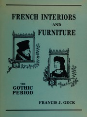 Front cover of French Interiors & Furniture by Francis J. Geck