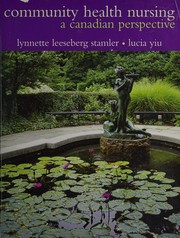 Front cover of Community health nursing by Lynnette Leeseberg Stamler
