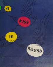 Front cover of A kiss is round by Blossom Budney