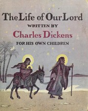 Front cover of The Life of Our Lord by Charles Dickens