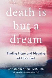Front cover of Death Is But a Dream by Christopher Kerr