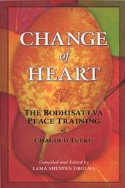 Front cover of Change of heart by Chagdud Tulku