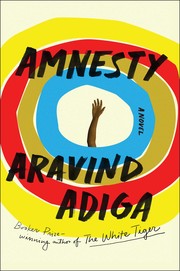 Cover of Amnesty by Aravind Adiga