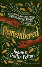 Front cover of Remembered by Yvonne Battle-Felton