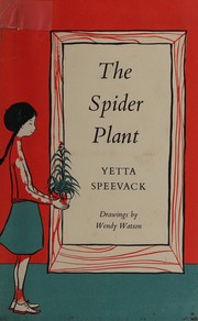 Cover of The spider plant by Yetta Speevack