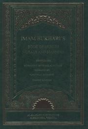 Front cover of Imam Bukhari's book of Muslim morals and manners by Muhammad ibn Ismail Bukhari