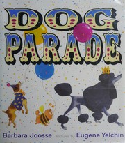 Cover of Dog parade by Barbara M. Joosse