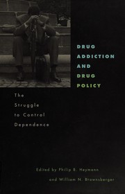 Cover of Drug addiction and drug policy by Philip B. Heymann