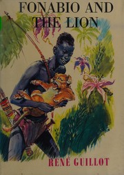 Front cover of Fonabio and the lion by René Guillot