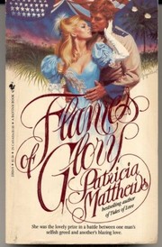 Front cover of Flames of Glory by Patricia Matthews