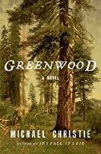 Front cover of Greenwood by Michael Christie