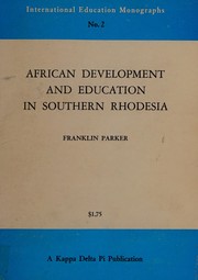 Cover of African development and education in Southern Rhodesia by Franklin Parker