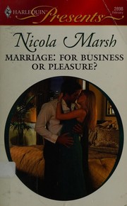 Front cover of Marriage: For Business or Pleasure? by Nicola Marsh