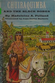 Front cover of Chuiraquimba and the Black Robes by Madeleine A. Polland