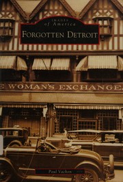 Cover of Forgotten Detroit by Paul Vachon