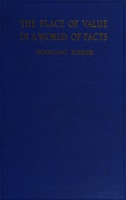 Cover of The place of value in a world of facts by Wolfgang Köhler