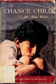 Front cover of A Chance Child by Jill Paton Walsh