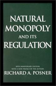 Front cover of Natural Monopoly and Its Regulation by Richard A. Posner
