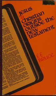 Cover of Jesus and Christian origins outside the New Testament by Bruce, F. F.