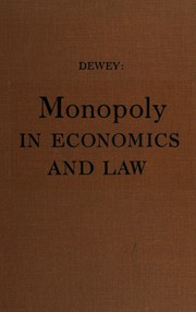 Front cover of Monopoly in economics and law by Dewey, Donald