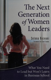 Front cover of The next generation of women leaders by Selena Rezvani