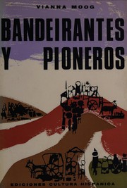 Front cover of Bandeirantes e pioneriros by Clodomir Vianna Moog