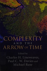 Front cover of Complexity and the arrow of time by C. H. Lineweaver